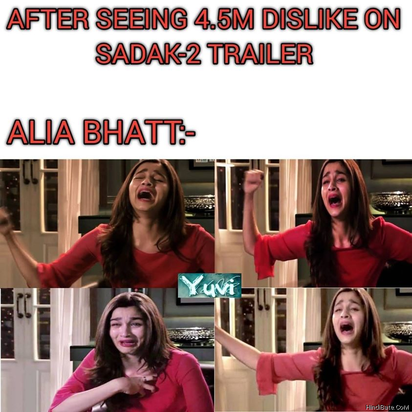 Alia Bhatt after watching 4.5 M dislikes on Sadak 2 trailer meme