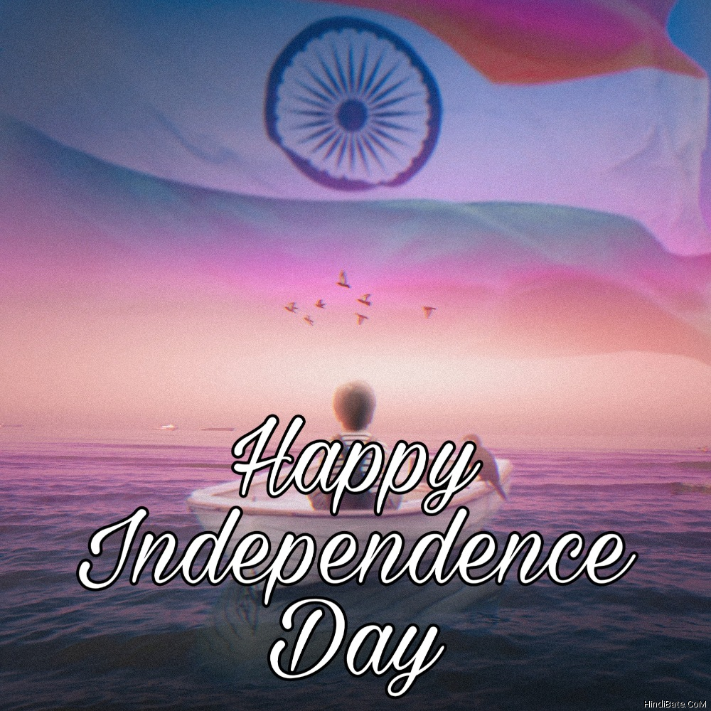 Amazing Happy Independence Day WhatsApp DP - HindiBate.CoM