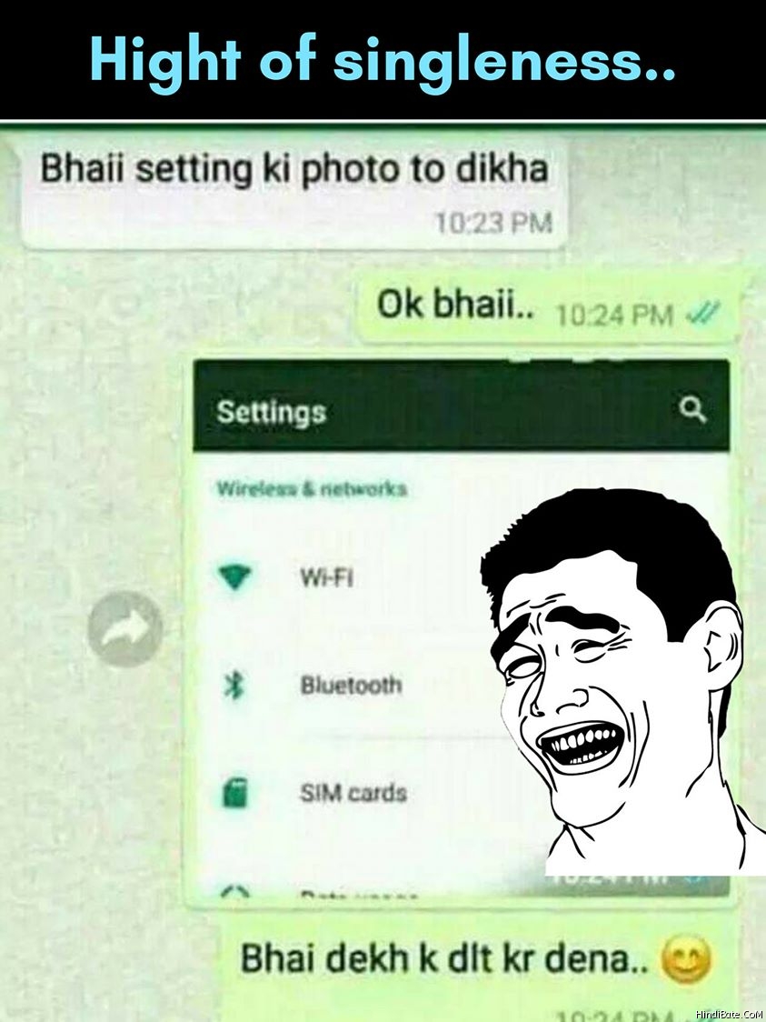 Bhai setting ki photo dikha meme