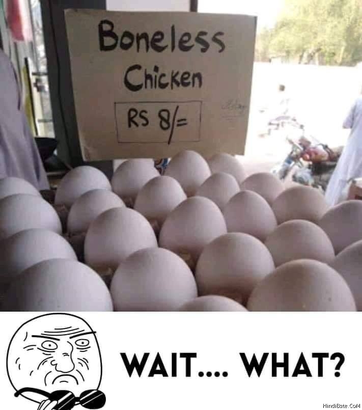 Boneless chicken 8 rs meme