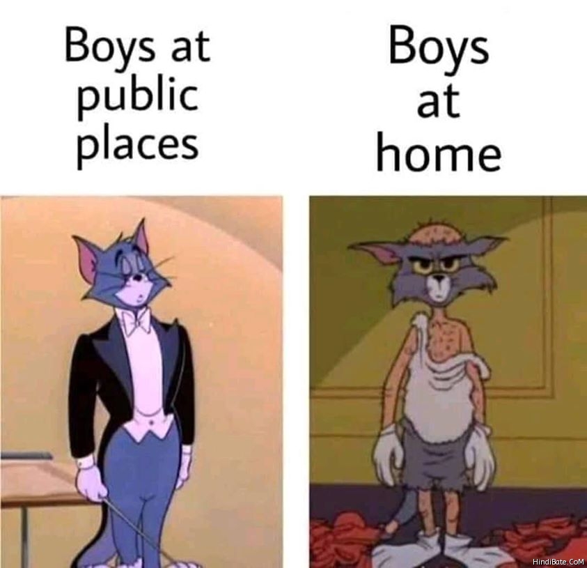 Boys at public places vs boys at home meme