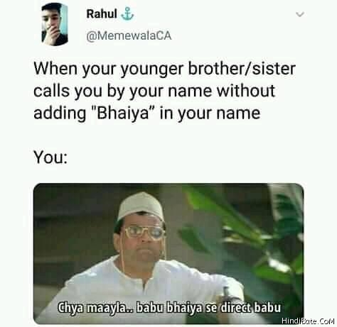 Chya mayla babu bhaiya se direct babu meme