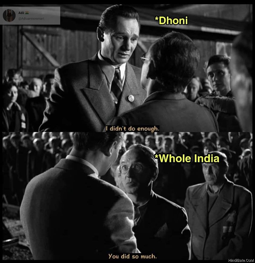 Dhoni I didnt do enough Whole India You did so much meme