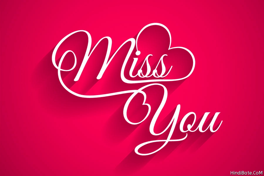 Miss you as