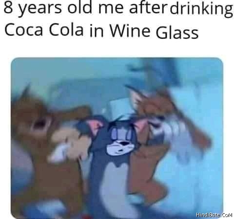 Me after drinking coca cola in wine glass meme