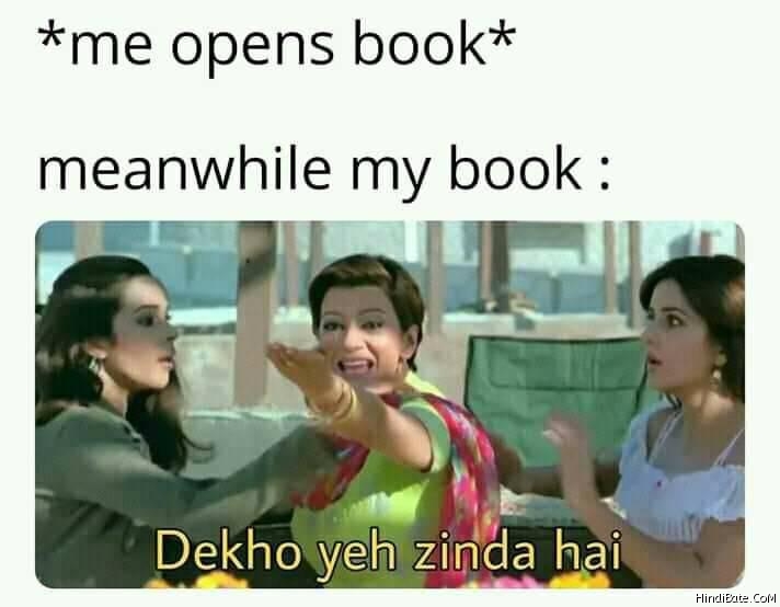 Me opens book Meanwhile the book dekho yeh zinda hai meme