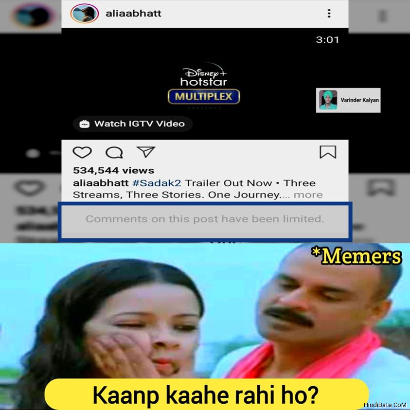 Memers to Alia Bhatt Kaanp Kaahe rahi ho meme