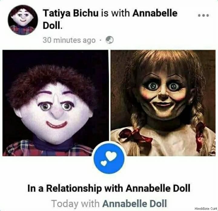 Tatya bicchu is in relationship with annabelle doll meme 