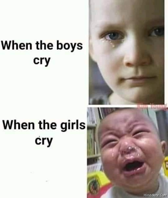 When the boys cry vs when the girls cry