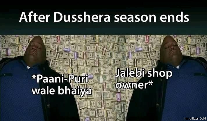 after dussehera panipuri & jalebi shop owners meme